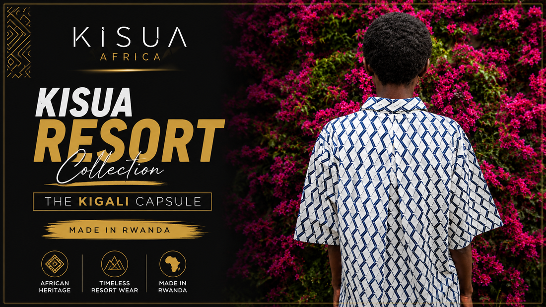 The KIGALI Capsule — KISUA Resort Collection
